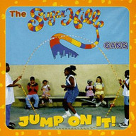 SUGARHILL GANG - JUMP ON IT (MOD) CD