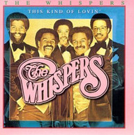 WHISPERS - THIS KIND OF LOVIN (IMPORT) CD