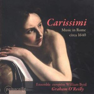 CARISSIMI O'REILLY ENSEMBLE EUROPEAN WILLIAM - MUSIC IN ROME CA 1640 CD