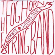 FOGHORN STRINGBAND - BOOMBOX SQUAREDANCE CD