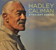 HADLEY CALIMAN - STRAIGHT AHEAD CD