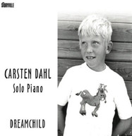 CARSTEN DAHL - DREAMCHILD CD