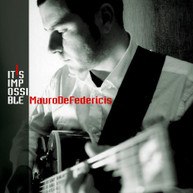 MAURO DE FEDERICIS - IT'S IMPOSSIBLE CD