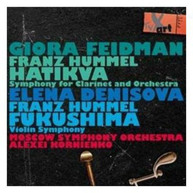 HUMMEL FEIDMAN MOSCOW SYM ORCH - HATIKVA FUKUSHIMA CD