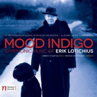 LOTICHIUS ST. PETERSBURG ACADEMIC SYM ORCH - MOOD INDIGO: SYMPHONIC CD
