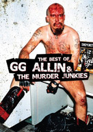 GG ALLIN - BEST OF GG ALLIN & THE MURDER JUNKIES DVD