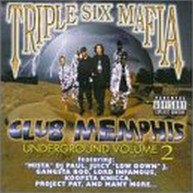 THREE 6 MAFIA (TRIPLE SIX MAFIA) - CLUB MEMPHIS UNDERGROUND 2 CD