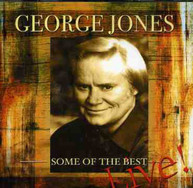 GEORGE JONES - SOME OF THE BEST LIVE CD