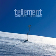 TELLEMENT - WINTER'S HEDGEHOG (IMPORT) CD