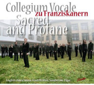 BRITTEN COLLEGIUM VOCALE ZU FRANZISKANERN - SACRED & PROFANE CD