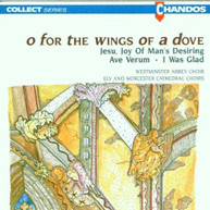 WESTMINSTER ABBEY CHOIR - O FOR THE WINGS OF A DOVE CD