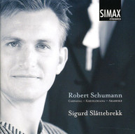 ROBERT SCHUMANN SLATTEBREKK - CARNAVAL KREISLERIANA ARABESKE CD