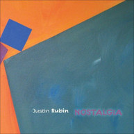 JUSTIN RUBIN - NOSTALGIA CD