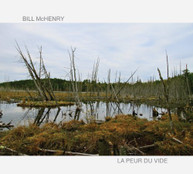 BILL MCHENRY - PEUR DU VIDE CD