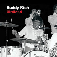 BUDDY RICH - BIRDLAND CD