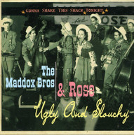 MADDOX BROTHERS &  ROSE - GONNA SHAKE THIS SHACK TONIGHT - GONNA SHAKE CD