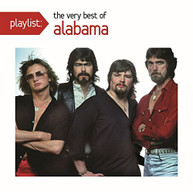 ALABAMA - PLAYLIST: THE VERY BEST OF ALABAMA CD