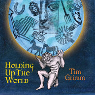 TIM GRIMM - HOLDING UP THE WORLD (UK) CD