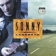 SONNY LANDRETH - SOUTH OF I-10 CD