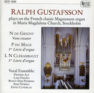 GRIGNY MAGE CLERAMBAULT GUSTAFSSON - GUSTAFSSON PLAYS ON THE CD
