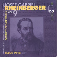 RHEINBERGER INNIG - COMPLETE ORGAN WORKS 9 CD