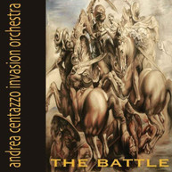 ANDREA INVASION ORCHESTRA CENTAZZO - BATTLE CD