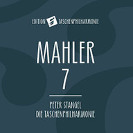 MAHLER STANGEL DIE TASCHENPHILHARMONIE - MAHLER: SYMPHONY NO.7 CD