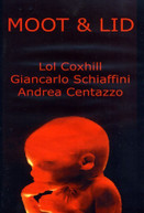 LOL COXHILL GIANCARLO SCHIAFFINI - MOOT & LID CD