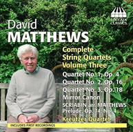 MATTHEWS KREUTZER QRT - COMP STR QRTS VOL. 3 CD