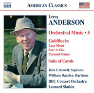 ANDERSON CRISWELL SLATKIN BBC CONCERT ORCH - ORCHESTRAL MUSIC 5 CD