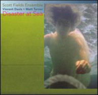 SCOTT FIELDS - DISASTER AT SEA CD