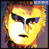 SEIKIMA -II - FROM HELL WITH LOVE (BLU-SPEC) (IMPORT) CD