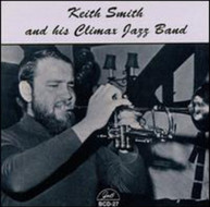 KEITH SMITH - HIS CLIMAX JAZZ BAND CD