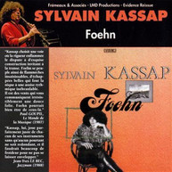 SYLVAIN KASSAP - FOEHN (IMPORT) CD