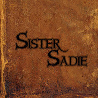 SISTER SADIE - SISTER SADIE (DIGIPAK) CD
