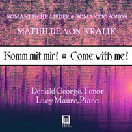 VON KRALIK GEORGE MAURO - KOMM MIT MIR: COME WITH ME CD