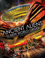 ANCIENT ALIENS & THE NEW WORLD ORDER DVD