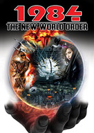 1984: THE NEW WORLD ORDER DVD