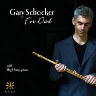 GARY SCHOCKER - FOR DAD CD