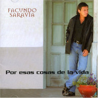 FACUNDO SARAVIA - POR ESAS COSAS DE LA VIDA CD