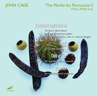 PHILIP GRAY - CAGE: WORKS FOR PERCUSSION 3 CD