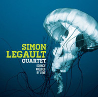 SIMON LEGAULT - SCIENCE WIELDED BY LOVE CD