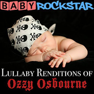 BABY ROCKSTAR - LULLABY RENDITIONS OF OZZY OSBOURNE CD