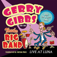 GERRY GIBBS & THRASHER BIG BAND - LIVE AT LUNA CD