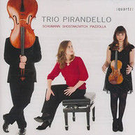 TRIO PIRANDELLO - SCHUMANN & SHOSTAKOVICH & PIAZZOLLA CD