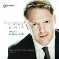 GERSHWIN WARREN MAILLEY-SMITH -SMITH,WARREN - RHAPSODY IN BLUE CD