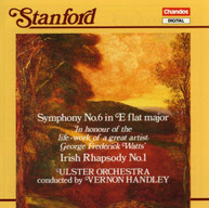 STANFORD HANDLEY ULSTER ORCHESTRA - SYMPHONY 6 IRISH RHAPSODY 1 CD
