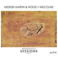 MEDESKI MARTIN & NELS WOOD CLINE - WOODSTOCK SESSIONS 2 CD