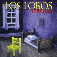 LOS LOBOS - KIKO LIVE CD