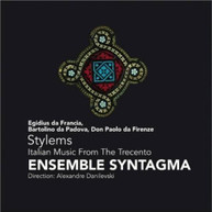 ENSEMBLE SYNTAGMA DANILEVSKI - STYLEMS: ITALIAN MUSIC FROM THE CD